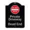 Signmission Designer Series-Private Driveway Dead End With Do Not Enter Symbol, 24" H, BS-1824-9925 A-DES-BS-1824-9925 - alternate 1